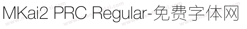 MKai2 PRC Regular字体转换